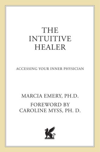 The Intuitive Healer: Accessing Your Inner Physician