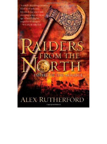 Alex Rutherford-Empire of the Moghul Raiders From the North Raiders From the North