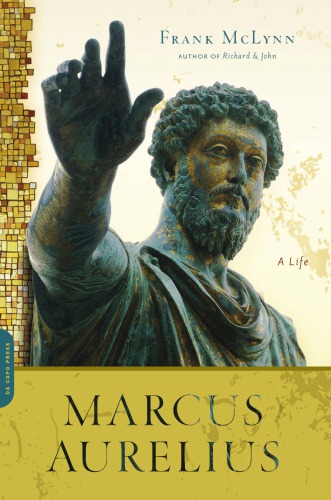 Marcus Aurelius: a life