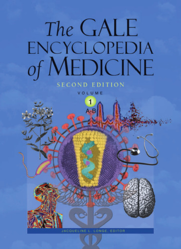 The Gale Encyclopedia of Medicine