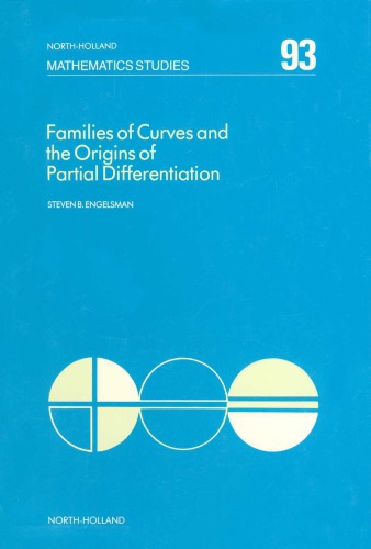 Families of courves ad the origins of partial differential