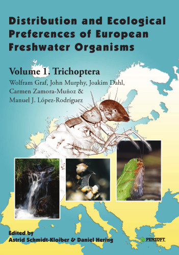 Distribution & Ecological Preferences of European Freshwater Organisms: Trichoptera