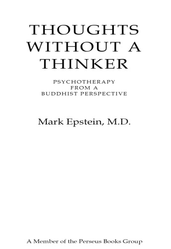 Thoughts without a thinker: psychotherapy from a Buddhist perspective