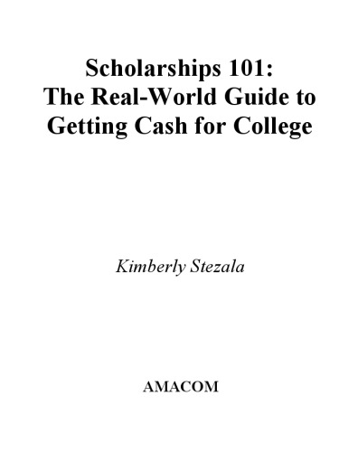 Scholarships 101: The Real-World Guide to Getting Cash for College