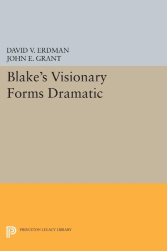 Princeton Legacy Library: Blake's Visionary Forms Dramatic