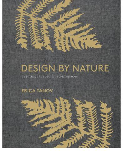 Design by nature: creating layered, lived-in spaces inspired by the natural world