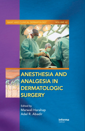 Anesthesia and Analgesia in Dermatologic Surgery