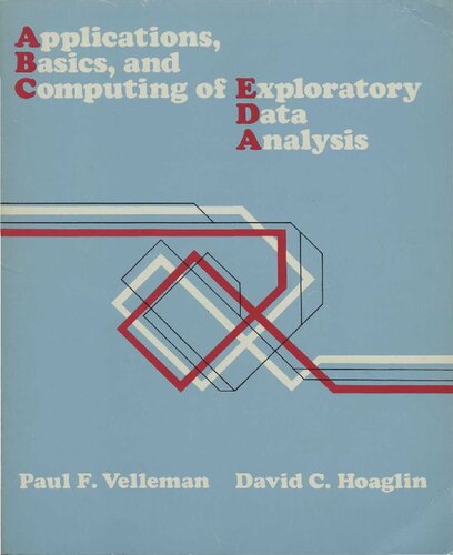Applications, Basics, and Computing of Exploratory Data Analysis (ABC of EDA)