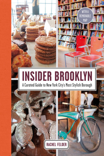 Insider Brooklyn: a curated guide to New York City's most stylish burrough