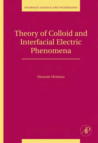 Theory of Colloid and Interfacial Electric Phenomena