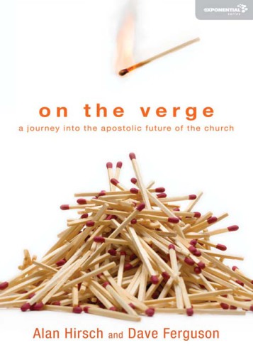 On the verge: a journey into the apostolic future of the church