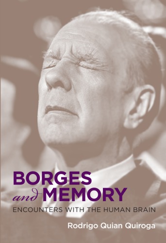 Borges and Memory: a Trip Through the Human Brain