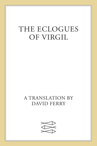The eclogues of Virgil: a translation