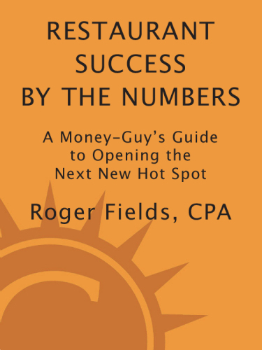 Restaurant success, by the numbers: a money-guy's guide to opening the next new hot spot