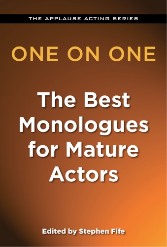 One on one: the best monologues for mature actors