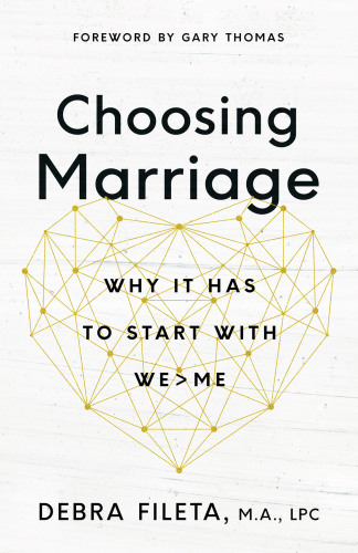 Choosing marriage: why is has to start with we>me