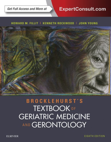 Brocklehurst's textbook of geriatric medicine and gerontology
