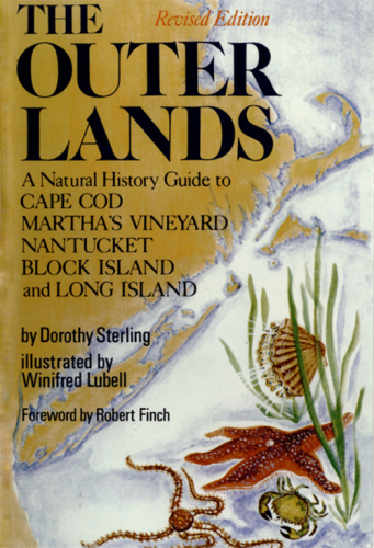 The outer lands: a natural history guide to Cape Cod, Martha's Vineyard, Nantucket, Block Island, and Long Island