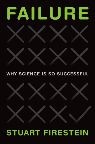 Failure: why science is so successful