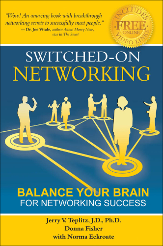 Switched-on networking: balance your brain for networking success