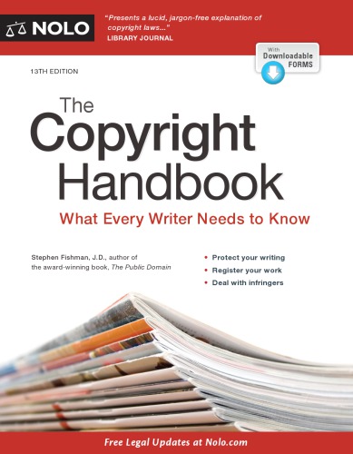Copyright Handbook, The: What Every Writer Needs to Know
