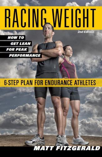 Racing weight: how to get lean for peak performance, 5-step plan for endurance athletes