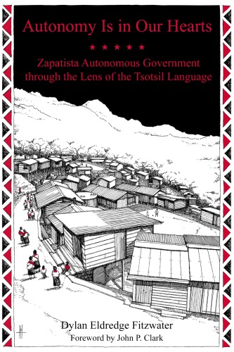 Autonomy is in our hearts: Zapatista autonomous government through the lens of the Tsotsil language