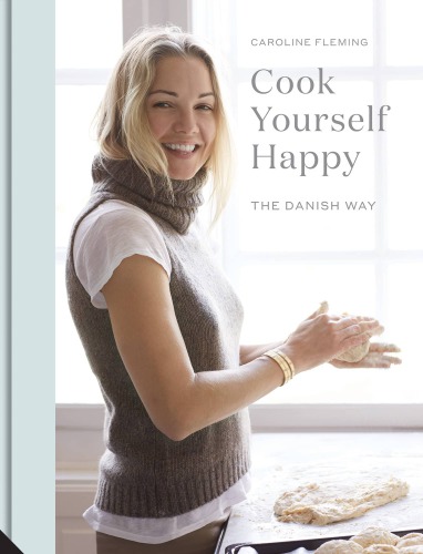 Cook yourself happy - the danish way