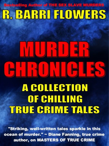 Murder chronicles: a collection of chilling true crime tales
