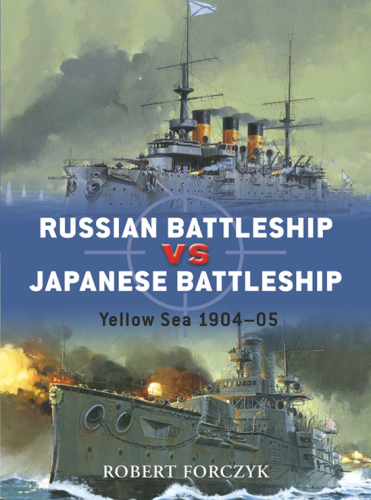 Russian Battleship vs Japanese Battleship: Yellow Sea 1904-05