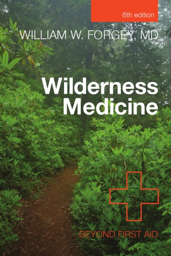 Wilderness medicine: beyond first aid