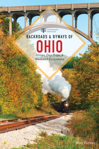 Backroads & byways of Ohio: drives, daytrips & weekend excursions
