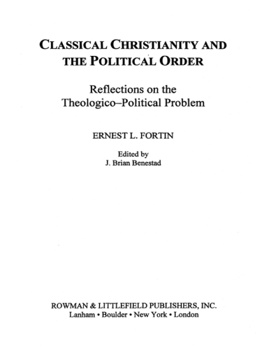 Classical Christianity and the political order: reflections on the theological-political order