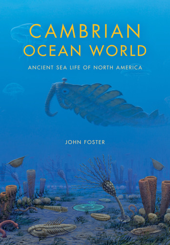 Cambrian ocean world: ancient sea life of North America