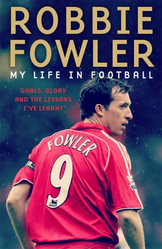 Robbie Fowler Goals, Glory & The Lessons I've Learnt