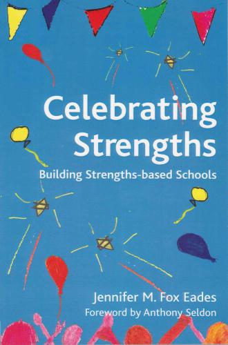 Celebrating strength: building strength.based schools