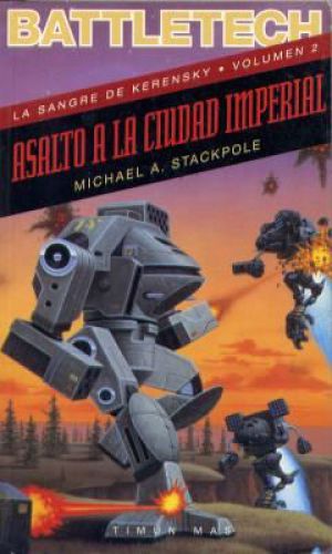 (battletech. la sangre de kerensky 02) asalto a la ciudad imperial(c.1)