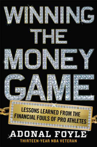 Winning the money game: lessons learned from the financial fouls of pro athletes