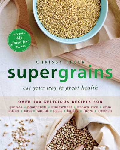 Supergrains: Eat your way to great health