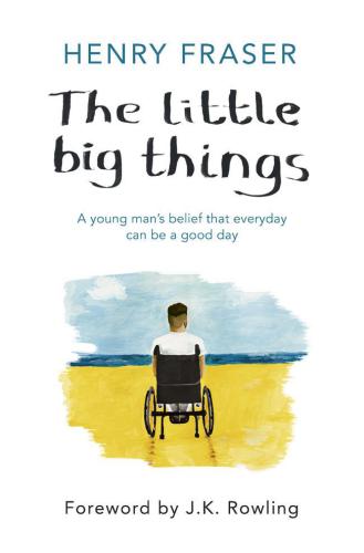 The Little Big Things: The Inspirational Memoir of the Year