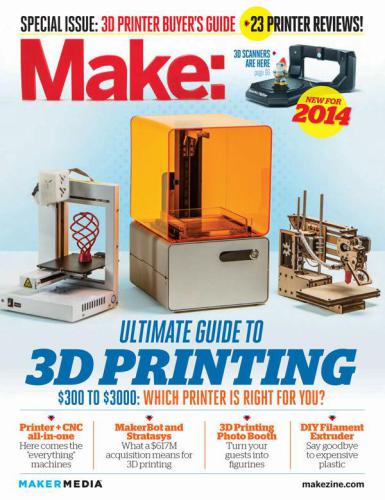 Make: Ultimate Guide to 3D Printing 2014