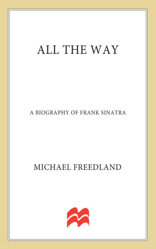 All the way: a biography of Frank Sinatra