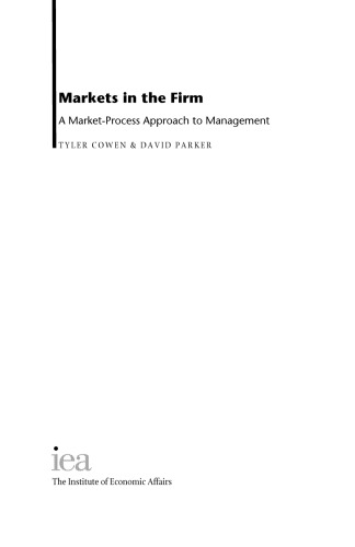 Markets in the Firm: A Market-Process Approach to Management