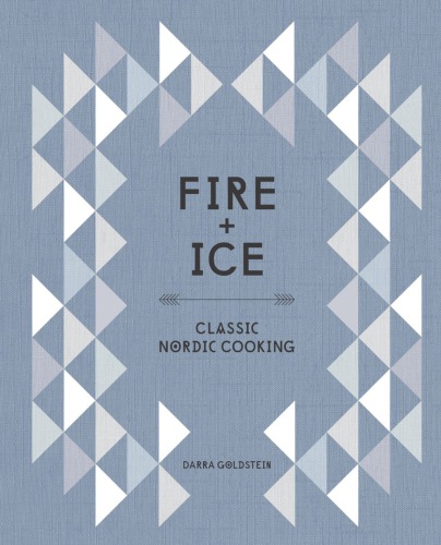 Fire and ice: classic Nordic cooking
