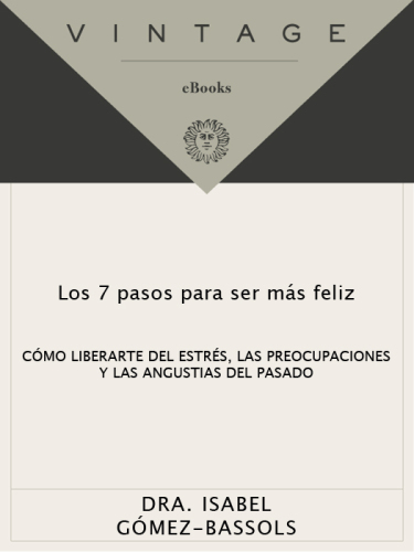 Los 7 pasos para ser mas feliz