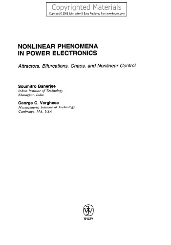 Nonlinear Phenomena in Power Electronics:attractors,bifurcations,chaos,and nonlinear control