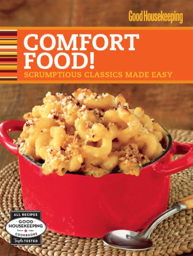 Comfort food!: scrumptious classics made easy