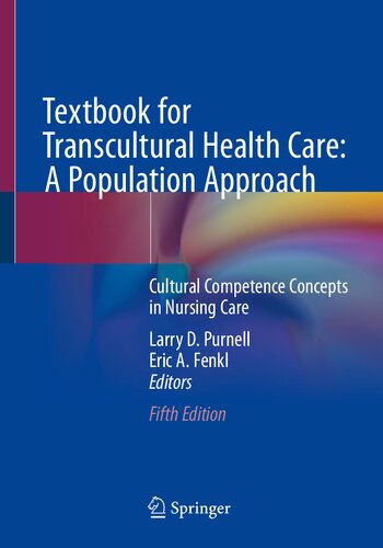 TEXTBOOK FOR TRANSCULTURAL HEALTH CARE a population approach.