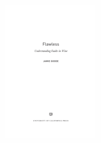 Flawless Understanding Faults in Wine