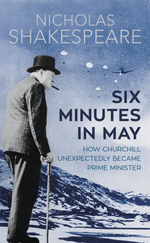 Six minutes in may: how Churchill unexpectedly became prime minister